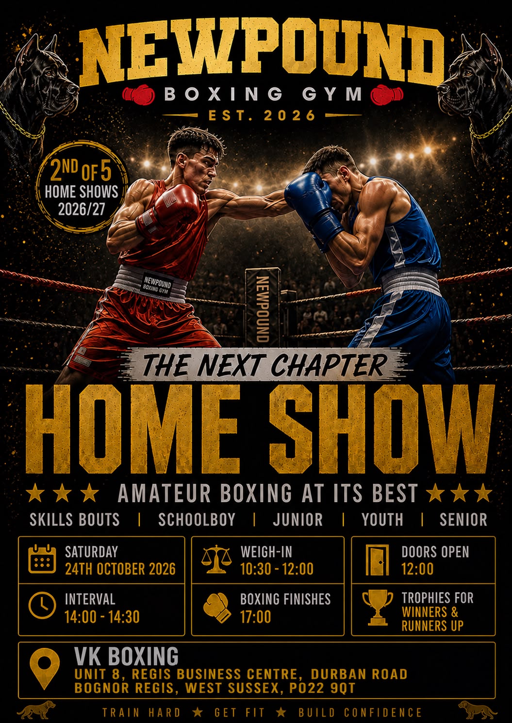 Newpound Boxing Gym home show poster — Saturday 24 October 2026 at VK Boxing, Bognor Regis: weigh-in 10:30–12:00, doors 12:00, interval 14:00–14:30, boxing finishes 17:00